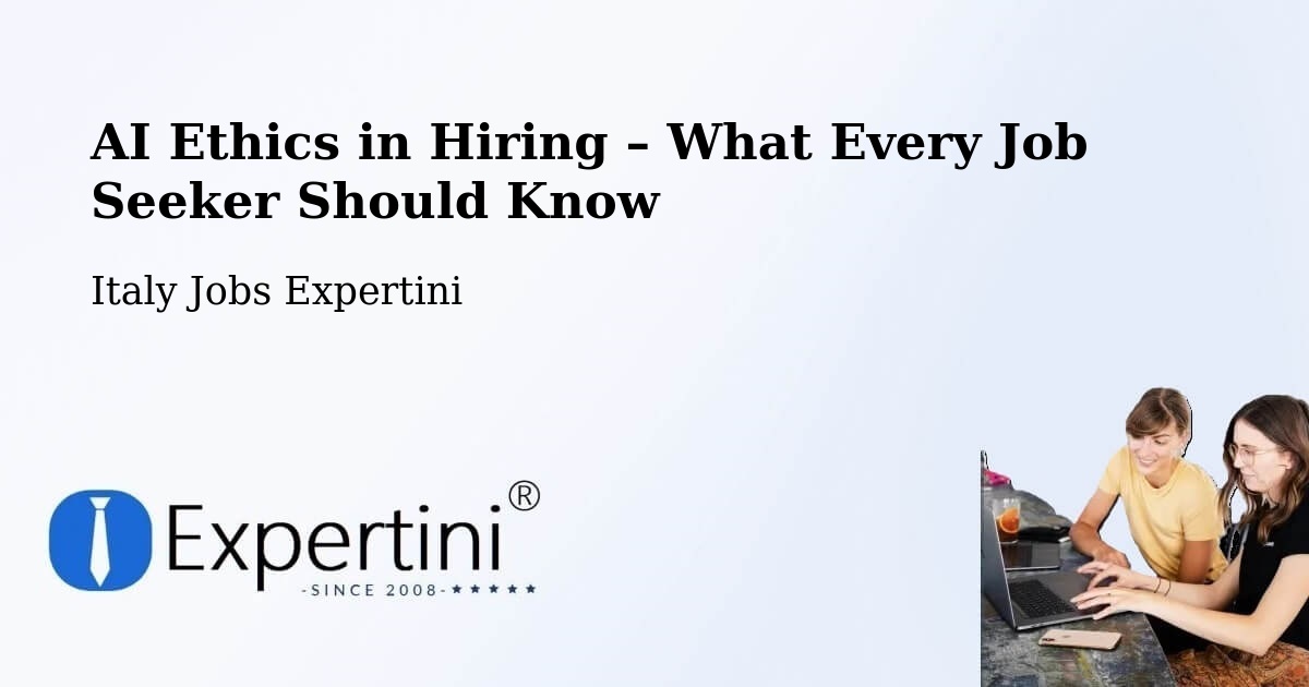 AI Ethics in Recruitment & Hiring – Cles - Cles, Italy Jobs Expertini