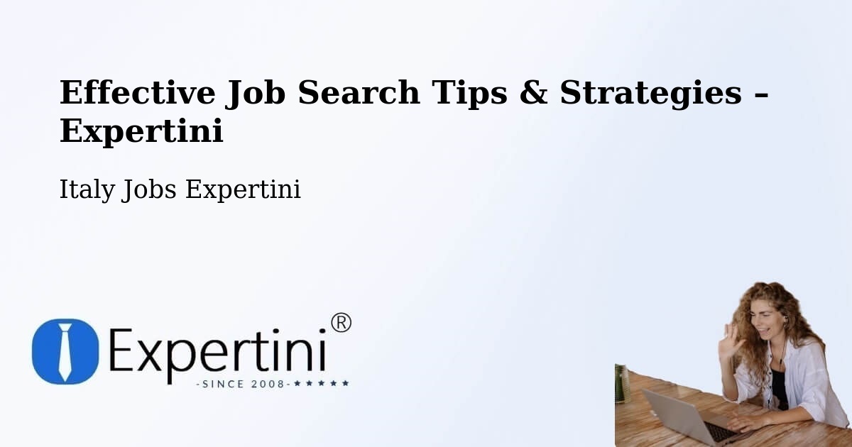 Job Search Tips & Strategies for Job Seekers – Cles - Cles, Italy Jobs Expertini