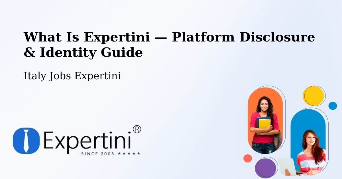 What Is Expertini — Platform Disclosure & Identity Guide – Cles